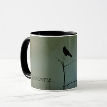Need Cawfee Mug by Gothicolors at Zazzle