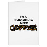 Need Coffee - Paramedic