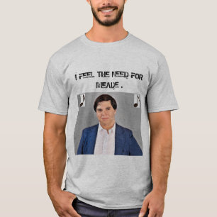 Need For Meade T-Shirt