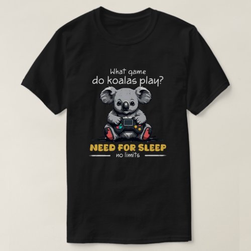 need for sleep T_Shirt