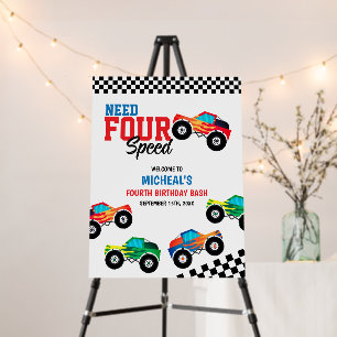 Need Four Speed Monster Truck Race 4th Birthday Foam Board