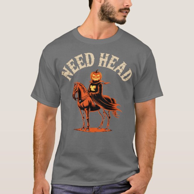 Need Head T-Shirt (Front)