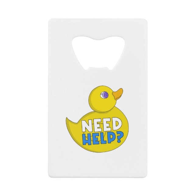 Need Help? Credit Card Bottle Opener (Front)