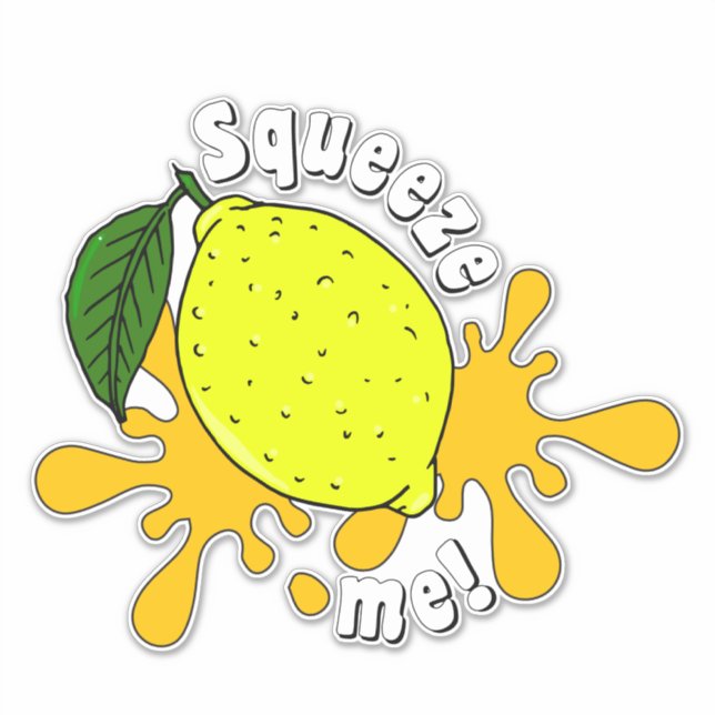 Need Hugs Squeeze Me Fun Lemon Fruit Quote Sticker (Front)