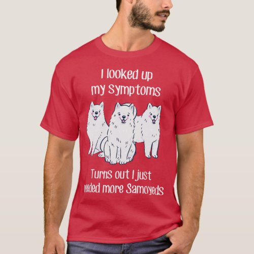 Need More Samoyed Dogs T_Shirt