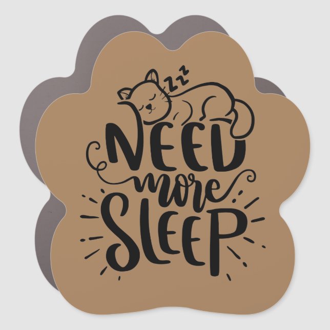 Need More Sleep Cat Car Magnet (Front)
