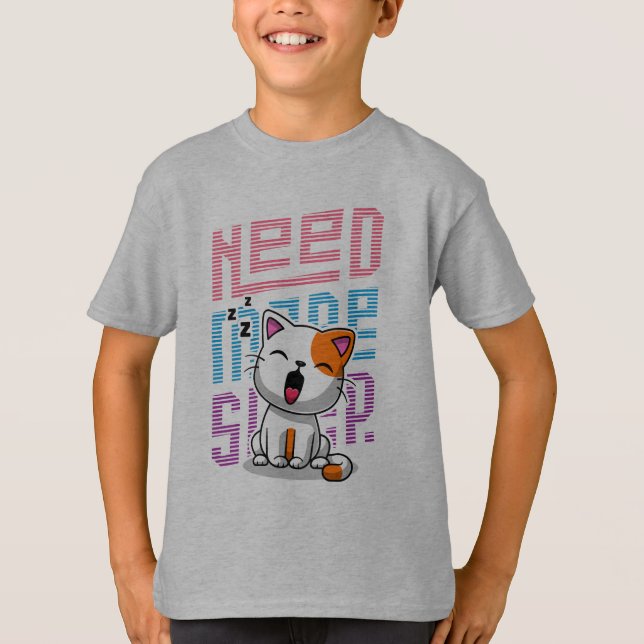 Need more Sleep | Funny Cat cute yawn expression T-Shirt (Front)