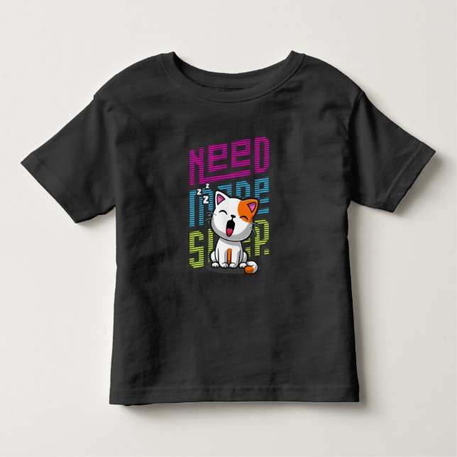 Need more Sleep | Funny Cat cute yawn expression Toddler T-shirt (Front)