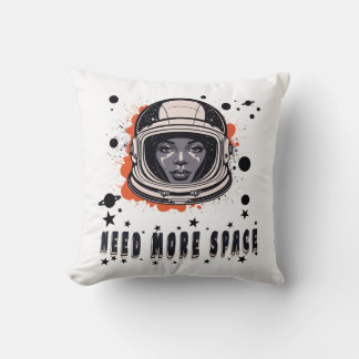 Need More Space – Astronaut Throw Pillow