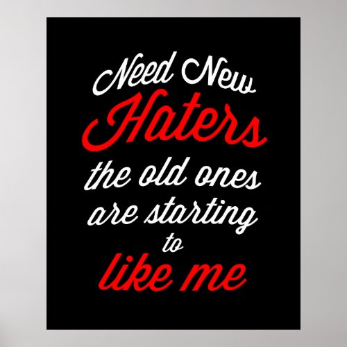 Need New Haters Poster