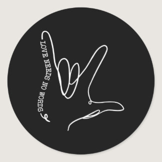 Need No Word Asl Autism Awareness Sped Teacher  Classic Round Sticker