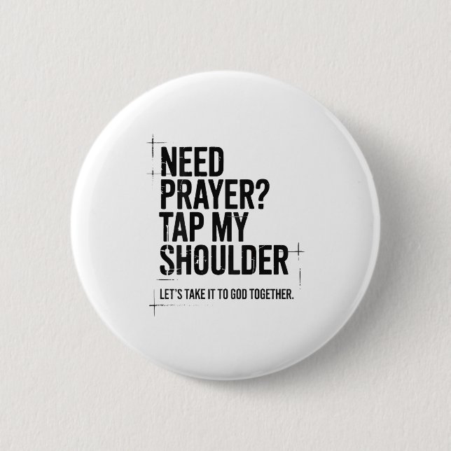 Need Prayer Tap My Shoulder Bible Verse Christian  Button (Front)
