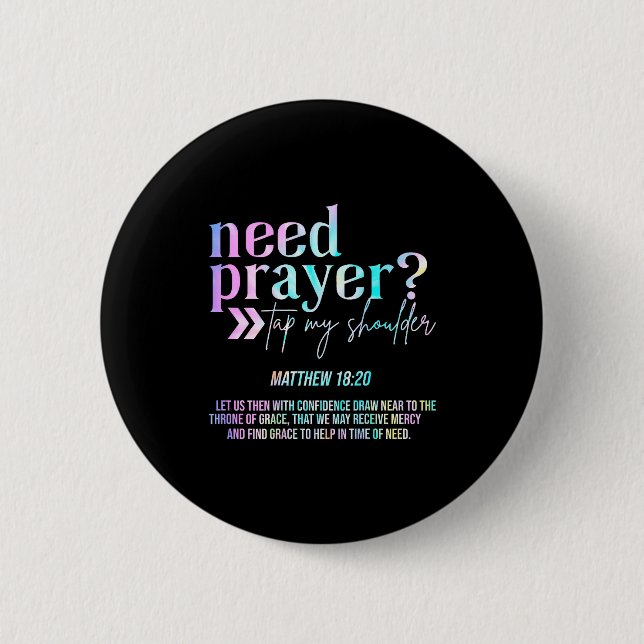 Need Prayer Tap My Shoulder Christian Men Women (o Button (Front)