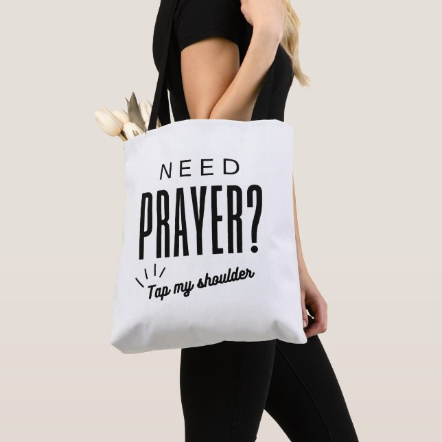 Need Prayer? Tap My Shoulder Tote Bag (Close Up)