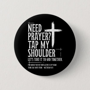 Need Prayer Tap Shoulder Bible Verse Christian On Button