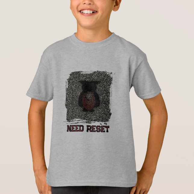 Need reset funny T-Shirt (Front)