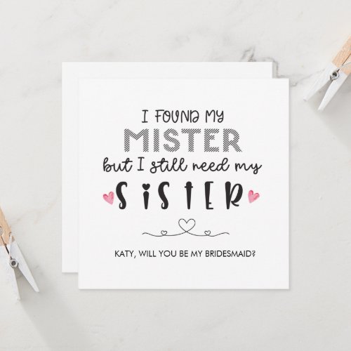 Need sister bridesmaid proposal folded card
