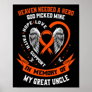 Needed A Hero God Picked My Great Uncle Leukemia K Poster
