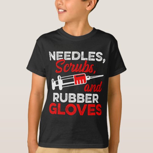 Needles Rubber Gloves Phlebotomy Technician Phlebo T_Shirt