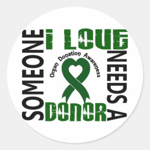 Needs A Donor 4 Organ Donation Classic Round Sticker
