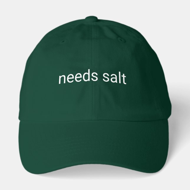Needs Salt Hat Funny Cooking Chef Gift  (Front)