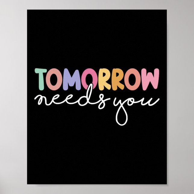 Needs You Cool Quote Mental Health Saying  Poster (Front)