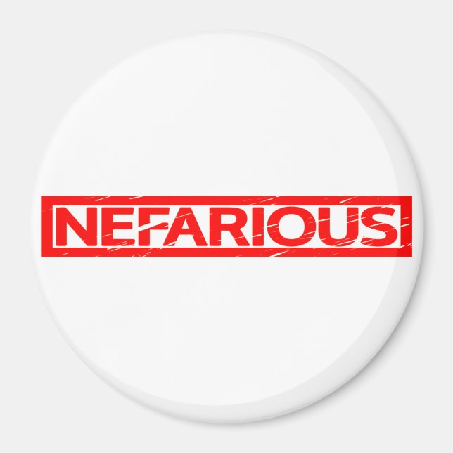 Nefarious Stamp Magnet (Front)