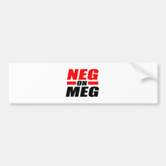 NEG MEG BUMPER STICKER