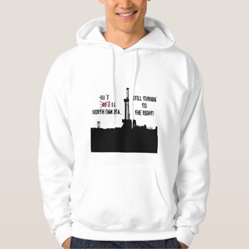 Negative 40  _60 below 0 in North Dakota Oilfield Hoodie