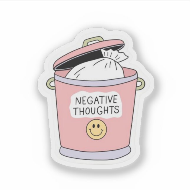 Negative Thoughts Trash Can Funny Self Care  Sticker (Front)