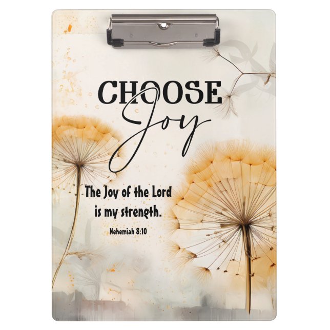 Nehemiah 8:10 Joy of the Lord Bible Dandelion  Clipboard (Front)