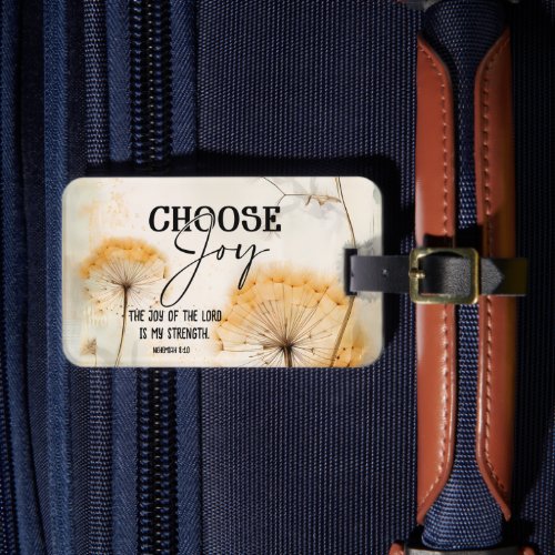 Nehemiah 810 Joy of the Lord Bible Dandelion Luggage Tag