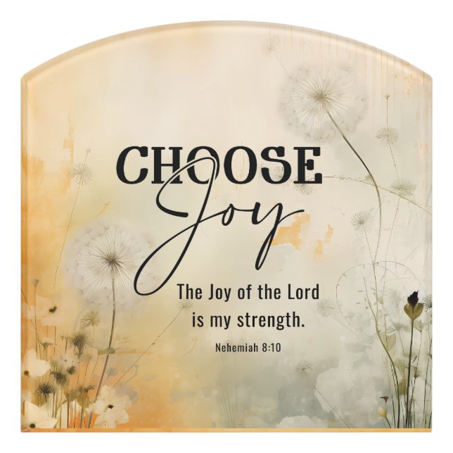 Nehemiah 8:10 Joy of the Lord Bible Verse Flowers  Door Sign (Contour Front)
