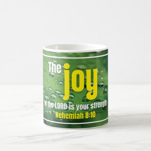 Nehemiah 8 10 | JOY OF THE LORD Christian Coffee Mug