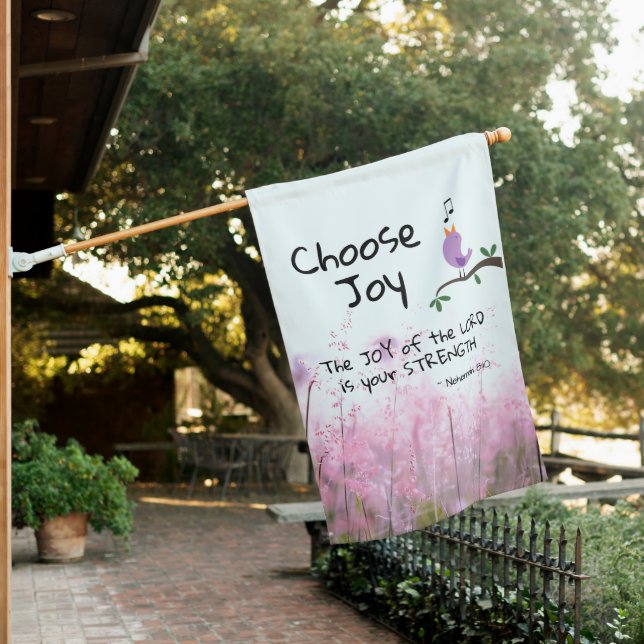 Nehemiah 8:10 Joy of the Lord is Your Strength House Flag (In SItu)