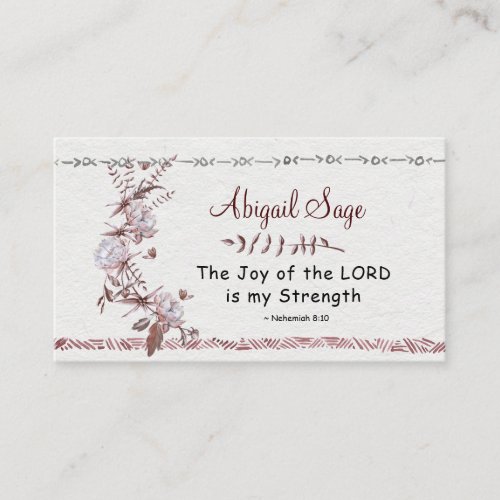 Nehemiah 810 The Joy of the Lord is my Strength Business Card