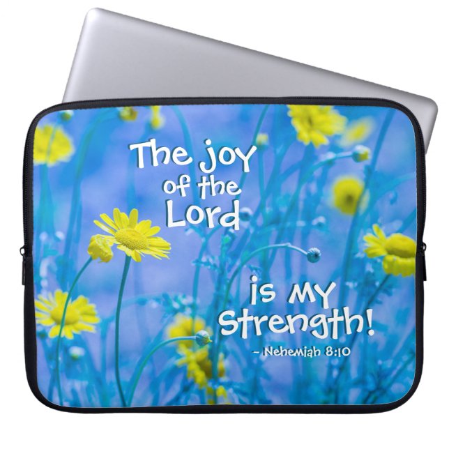 Nehemiah 8:10 The joy of the Lord is my strength Laptop Sleeve (Front)