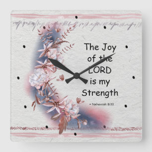 Nehemiah 8:10 The Joy of the Lord is my Strength Square Wall Clock