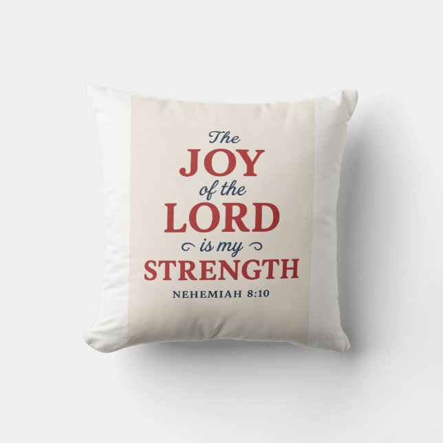 Nehemiah 8:10  throw pillow (Front)