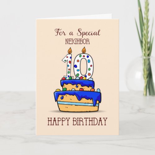 Neighbor 10th Birthday 10 on Sweet Blue Cake Card