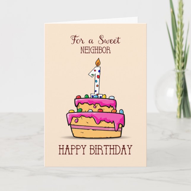 Neighbor 1st Birthday, 1 on Sweet Pink Cake Card (Front)