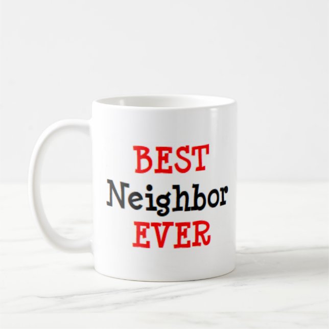neighbor, best coffee mug (Left)
