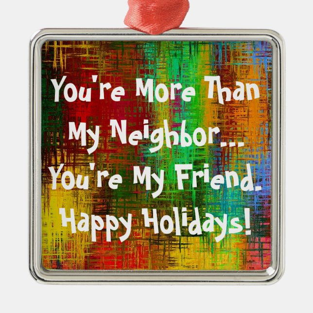 Neighbor Christmas Metal Ornament (Front)