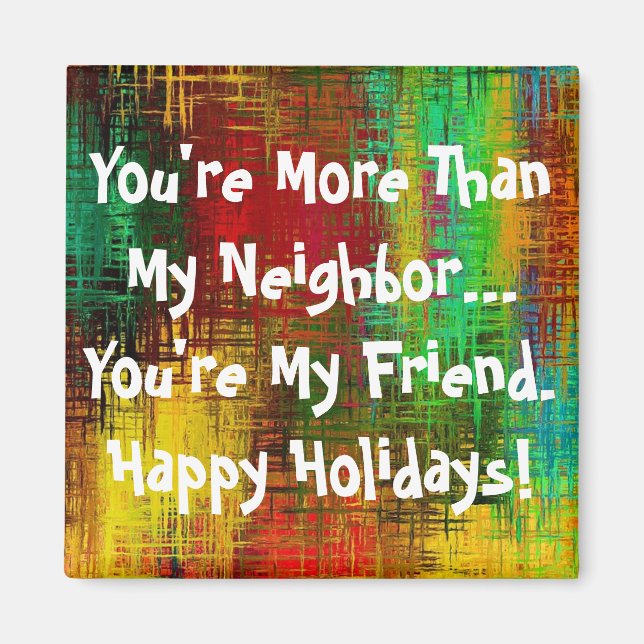 Neighbor Customize Occasion Magnet (Front)