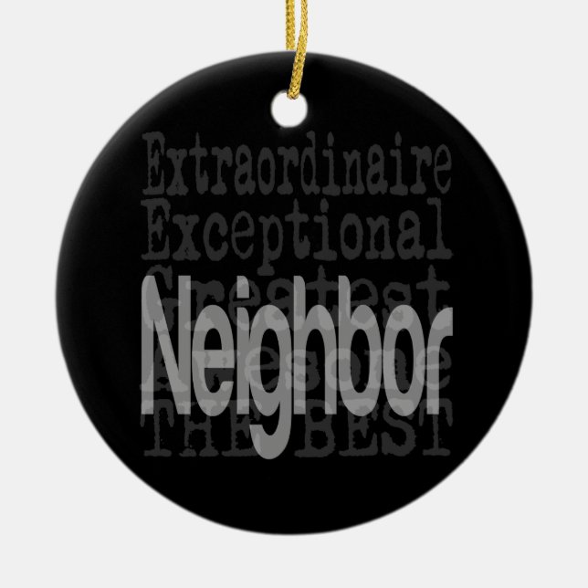 Neighbor Extraordinaire Ceramic Ornament (Front)