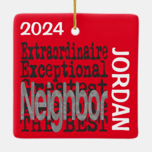 Neighbor Extraordinaire CUSTOM Ceramic Ornament