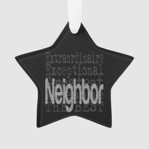 Neighbor Extraordinaire Ornament
