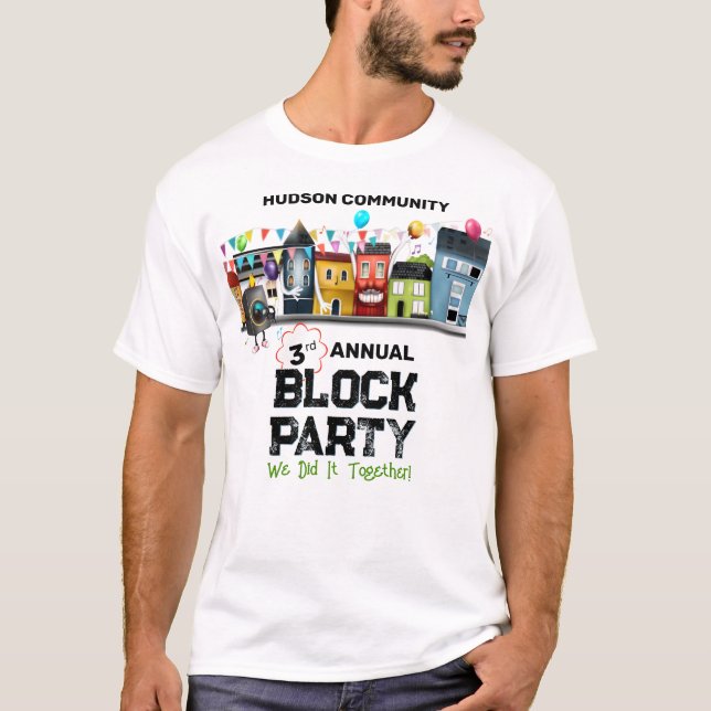 Neighborhood Block Party T-Shirt (Front)