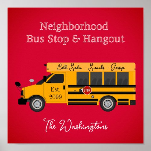 Neighborhood Bus Stop  Hangout Poster Print