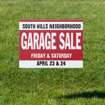 Neighborhood Garage Sale Sign by SayWhatYouLike at Zazzle